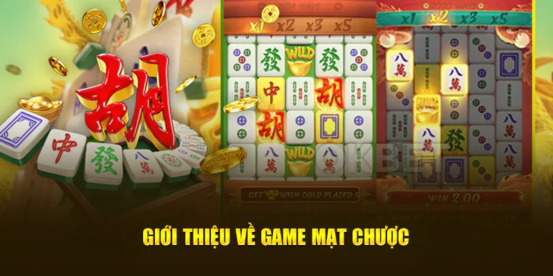 Giới thiệu về game mạt chược online